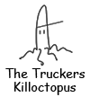 The Trucker's Killoctopus